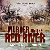Murder on the Red River (Cash Blackbear, Bk 1) (Audio CD) (Unabridged)