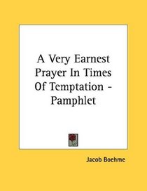 A Very Earnest Prayer In Times Of Temptation - Pamphlet
