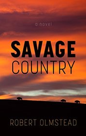 Savage Country (Thorndike Press Large Print Historical Fiction)