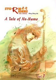 Storm Riders Novel: A Tale Of No Name Volume 1 (Storm Riders Novels)