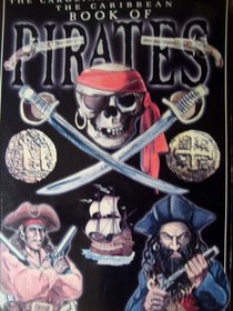 The Carolinas, Florida and the Caribbean Book of Pirates