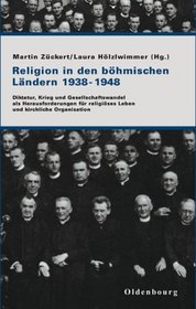 Religion in den bhmischen Lndern 1938-1948