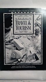First Class: an Introduction to Travel and Tourism: Instructor's Manual