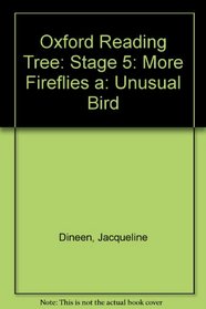 Oxford Reading Tree: Stage 5: More Fireflies A: Unusual Birds
