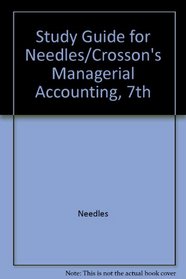 Study Guide: Used with ...Needles-Managerial Accounting