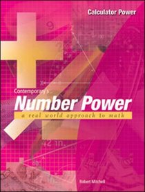 Contemporary's Number Power: A Real World Approach to Math : Calculator Power (Number Power Series)