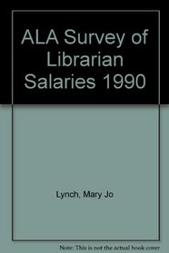 ALA Survey of Librarian Salaries, 1990