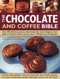 The Chocolate and Coffee Bible
