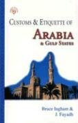 Customs & Etiquette Of  Arabia And Gulf States (Simple Guides Customs and Etiquette)