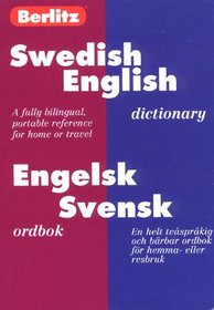 Berlitz Swedish-English Dictionary/Engelsk-Svensk Ordbok