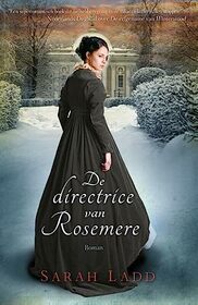 De directrice van Rosemere (Dutch Edition)