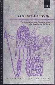 THE INCA EMPIRE The Formation and Disintegration of a Pre-Capitalist state