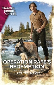 Operation Rafe's Redemption (Cutter's Code, Bk 17) (Harlequin Romantic Suspense, No 2268)