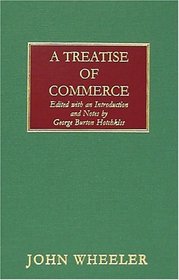 A Treatise Of Commerce: Edited With An Introduction And Notes