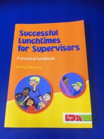 Successful Lunchtimes for Supervisors