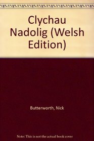 Clychau Nadolig (Welsh Edition)