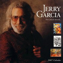 Jerry Garcia 2007 Calendar: The Collected Artwork