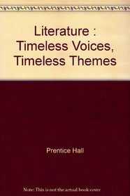 Literature - Timeless Voices, Timeless Themes the British Tradition Extension Activities.