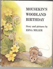 Mousekin's Woodland Birthday
