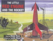 Little Red Engine and the Rocket