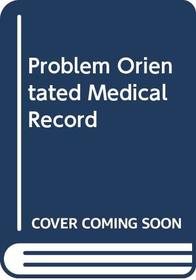 Problem Orientated Medical Record