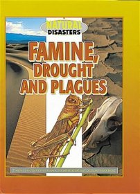 Famine, Drought and Plagues (Natural Disasters)