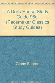 A Dolls House Study Guide 96c. (Pacemaker Classics Study Guides)