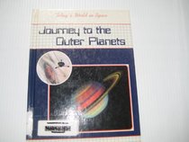 Journey to the Outer Planets (Today's World in Space)