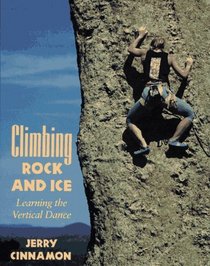 Climbing rock and ice: Learning the vertical dance