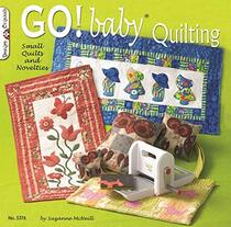 Go! Baby Quilting - #5376 (Design Originals)