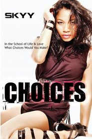 Choices (Urban Books)