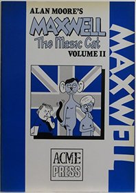 Maxwell the Magic Cat Volume 2
