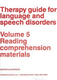 Therapy guide for language and speech disorders: Reading comprehension materials