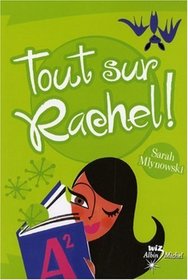 Tout sur Rachel ! (French Edition)