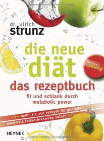 Die neue Dit - das Rezeptbuch