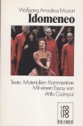 Idomeneo: Texte, Materialien, Kommentare (Rororo Opernbucher) (German Edition)