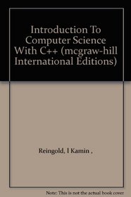 Introduction to Computer Science with C++ (McGraw-Hill International Editions)