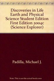 Discoveries in Life, Earth and Physical Science (Science Explorer)