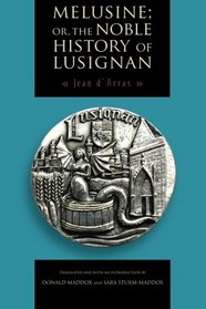 Melusine; or, The Noble History of Lusignan