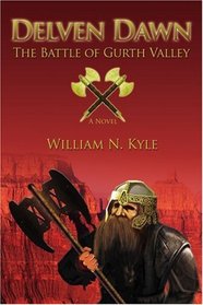 Delven Dawn: The Battle of Gurth Valley