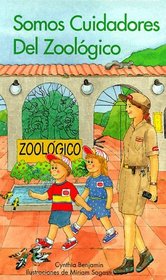 Somos Cuidadores Del Zoologico (Spanish Edition)