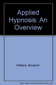 Applied Hypnosis: An Overview