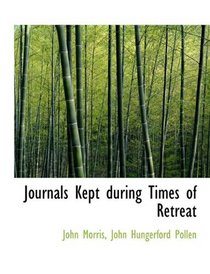 Journals Kept during Times of Retreat