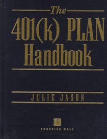 The 401(K) Plan Handbook