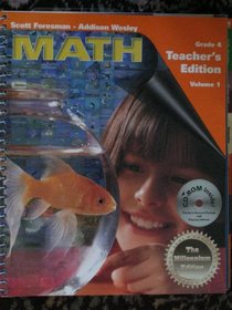 Scott Foresman - Addison Wesley: Math (Grade 4) Teacher's Edition (Volume 1)