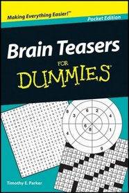 Brain Teasers for Dummies Pocket Edition