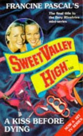 A Kiss Before Dying (Sweet Valley High)