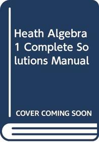 Heath Algebra 1 Complete Solutions Manual