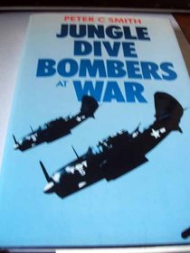 Jungle Dive: Bombers at War
