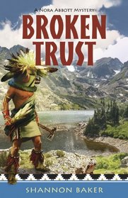 Broken Trust (A Nora Abbott Mystery)